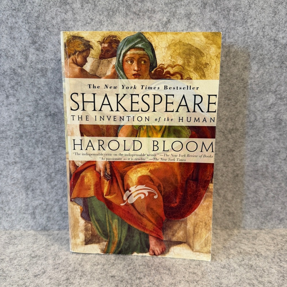 Shakespeare: The Invention of the Human by Harold Bloom